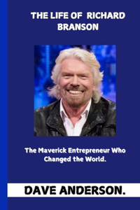 The Life of Richard Branson