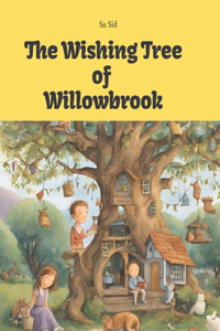 The Wishing Tree of Willowbrook