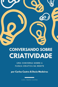 Conversando sobre criatividade