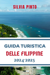 Guida Turistica Delle Filippine 2024-2025
