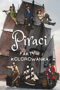 Piraci Fakty i Kolorowanka