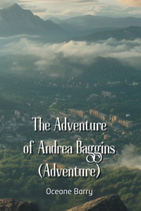 The Adventure of Andrea Baggins (Adventure)