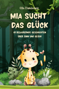 Mia sucht das Glück