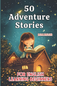 50 Fun Adventure Stories for Kids