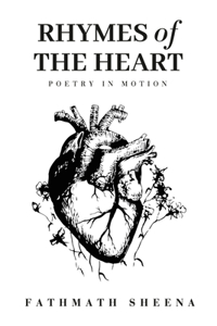 Rhymes of the Heart: Poetry in Motion