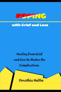 Coping with Grief and Loss