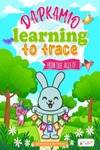 Learning to trace Learn with Dapkamio Easy, playful and concrete learning 4+