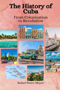 The History of Cuba