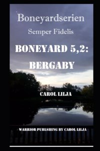 Boneyard 5,2