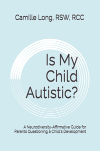 Is My Child Autistic?