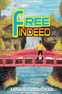 Free Indeed