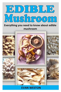 Edible Mushroom