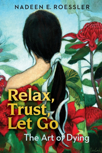 Relax, Trust, Let Go