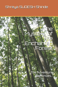 Mystery of the Enchanted Forest