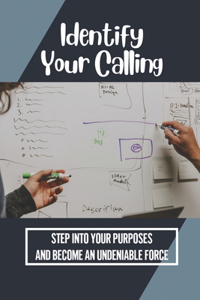 Identify Your Calling
