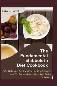 The Fundamental Shibboleth Diet Cookbook