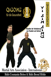 Yi Jin Jing - Klassiker der Veränderung von Muskeln und Sehnen