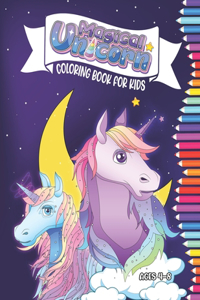 Magical Unicorn Coloring Book for Kids Ages 4-8