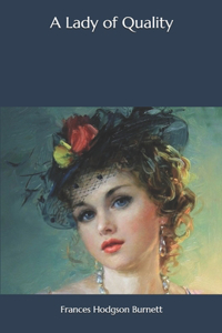 A Lady of Quality