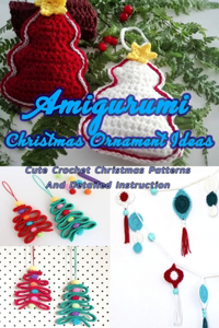 Amigurumi Christmas Ornament Ideas