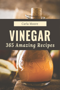 365 Amazing Vinegar Recipes