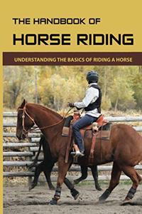 Handbook Of Horse Riding