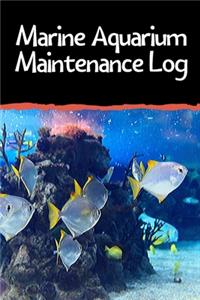 Marine Aquarium Maintenance Log