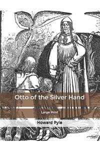 Otto of the Silver Hand