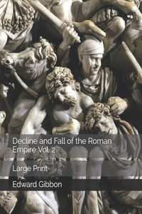 Decline and Fall of the Roman Empire Vol. 2