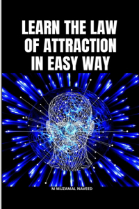 Learn the Law of Attraction in Easy Way