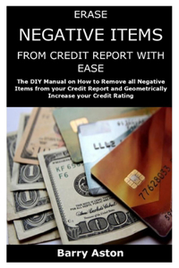 Erase Negative Items from Credit Report with Ease
