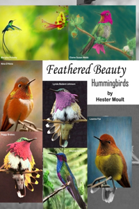 Feathered Beauty: Hummingbirds