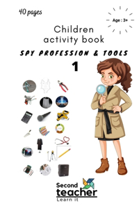 Spy Profession and Tools;children Activity Book