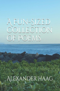 Fun-Sized Collection of Poems