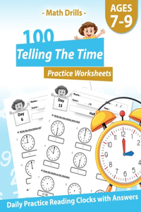 Math Drills - 100 Telling The Time Practice Worksheets - Daily Practice Reading Clocks With Answers