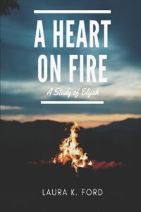 A Heart on Fire