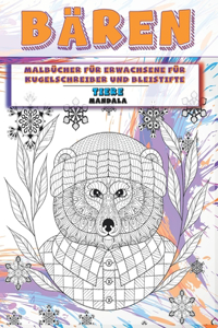 Malbücher für Erwachsene für Kugelschreiber und Bleistifte - Mandala - Tiere - Bären