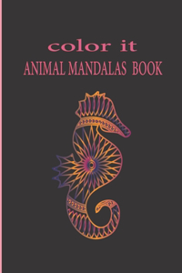 Color It Animal Mandalas Book