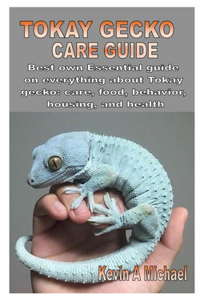 Tokay Gecko Care Guide