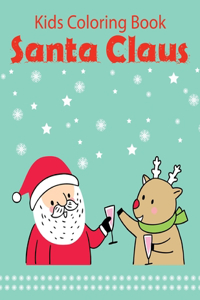 Kids Coloring Book Santa Claus