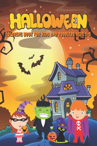 Halloween Coloring Book for kids and toddlers ages 1-3