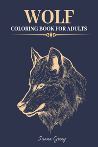 Wolf Coloring Book For Adults