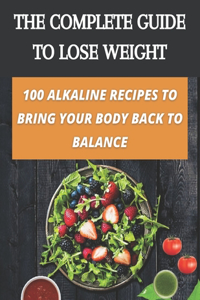 The complete guide to lose weight