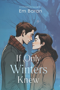 If Only Winters Knew