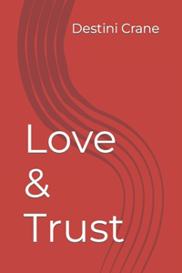 Love & Trust