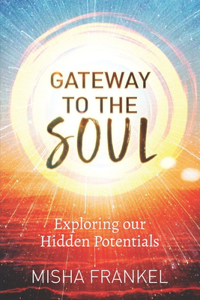 Gateway to the Soul
