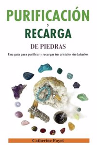Purificación Y Recarga de Piedras
