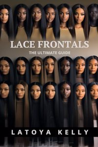 Lace Frontal: The Ultimate Guide