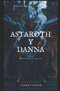 Astaroth y Danna