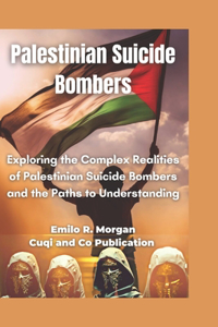 Palestinian Suicide Bombers